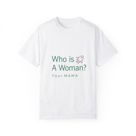 Who is a Woman? Unisex Garment